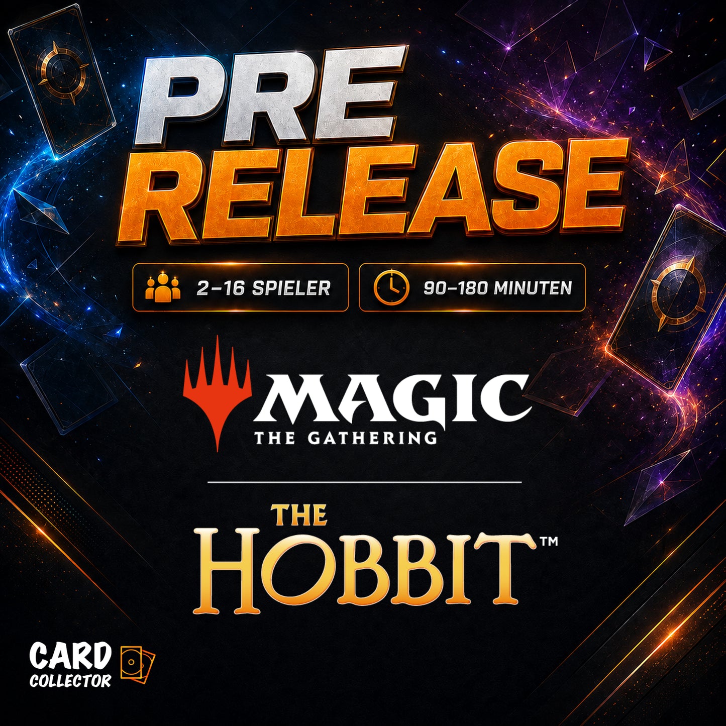 Magic the Gathering: Der Hobbit Pre Release Side Event / 2 bis 16 Spieler - 90 bis 180 Minuten Spielzeit