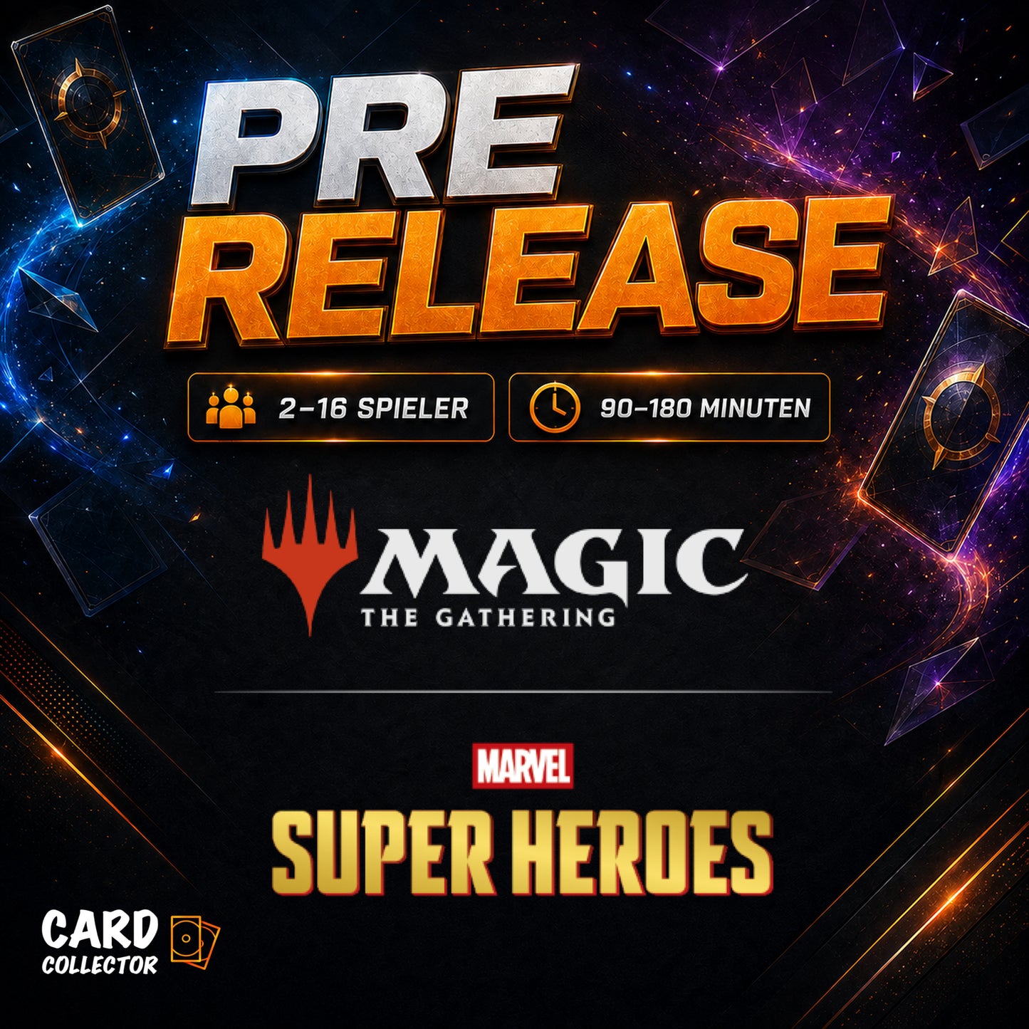 Magic the Gathering: Marvel Super Heroes Pre Release Side Event / 2 bis 16 Spieler - 90 bis 180 Minuten Spielzeit